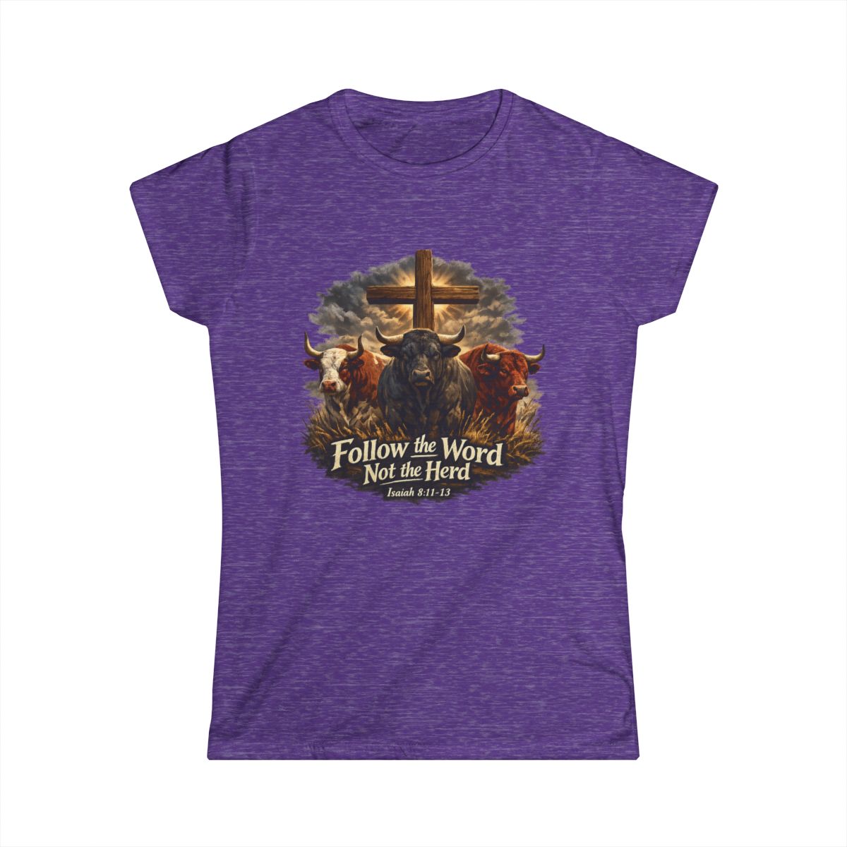 "Follow the Lord Not the Herd" Women's Christian T-Shirt - Faith Graphic Tee