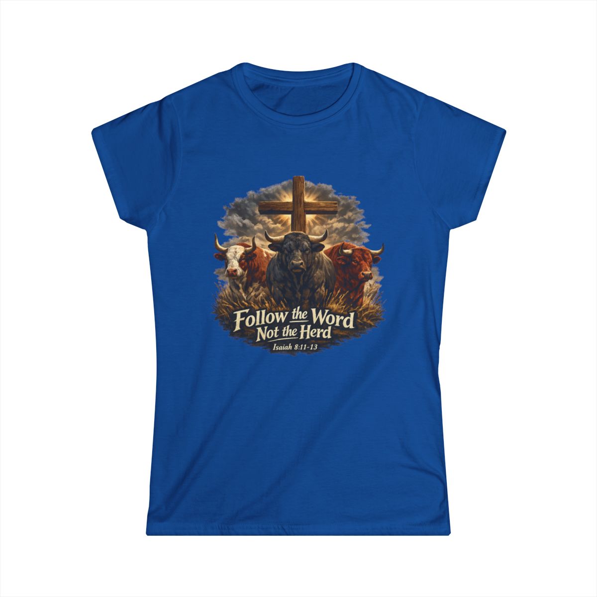 "Follow the Lord Not the Herd" Women's Christian T-Shirt - Faith Graphic Tee