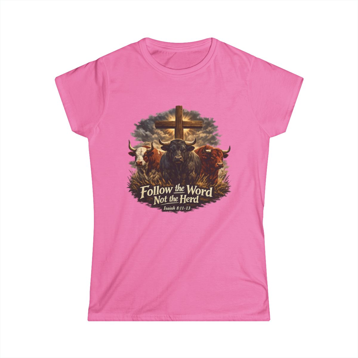 "Follow the Lord Not the Herd" Women's Christian T-Shirt - Faith Graphic Tee