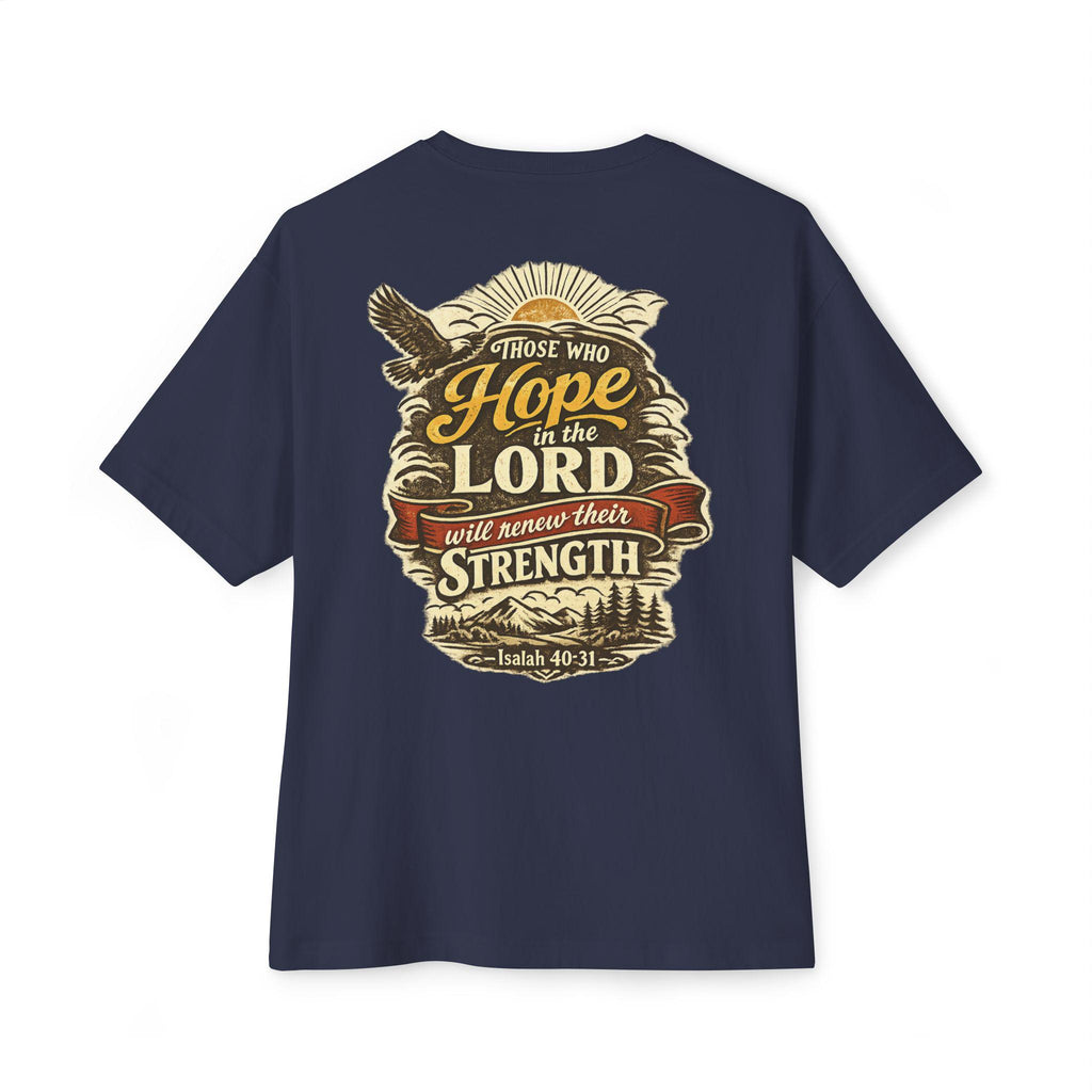 Hope in the Lord- Unisex Oversized Boxy Tee