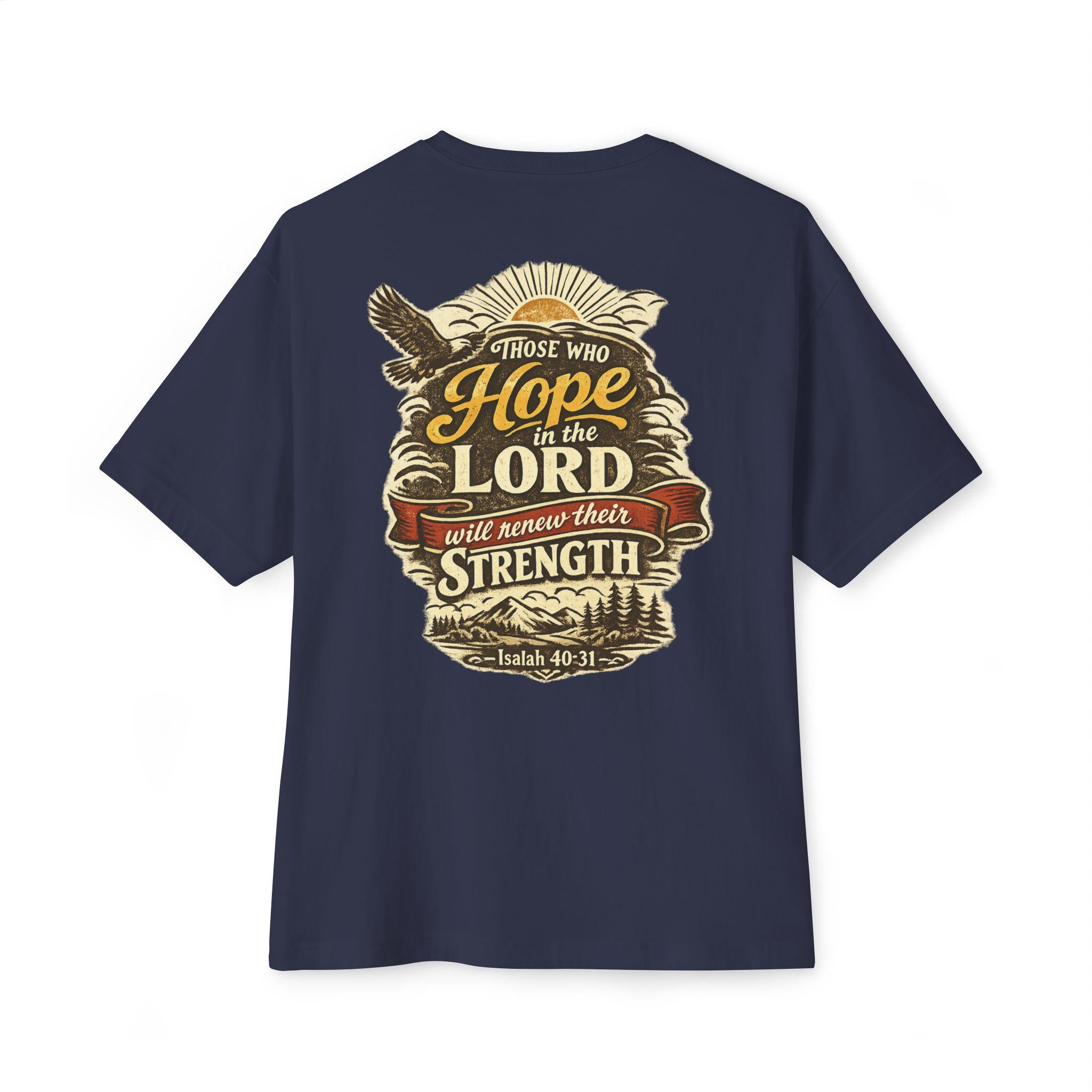 Hope in the Lord- Unisex Oversized Boxy Tee