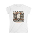 Women's Tee - "If I'm the Problem Then You Might Be the Reason" Western Skull Graphic