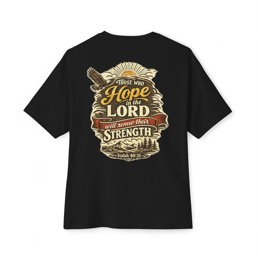 Hope in the Lord- Unisex Oversized Boxy Tee