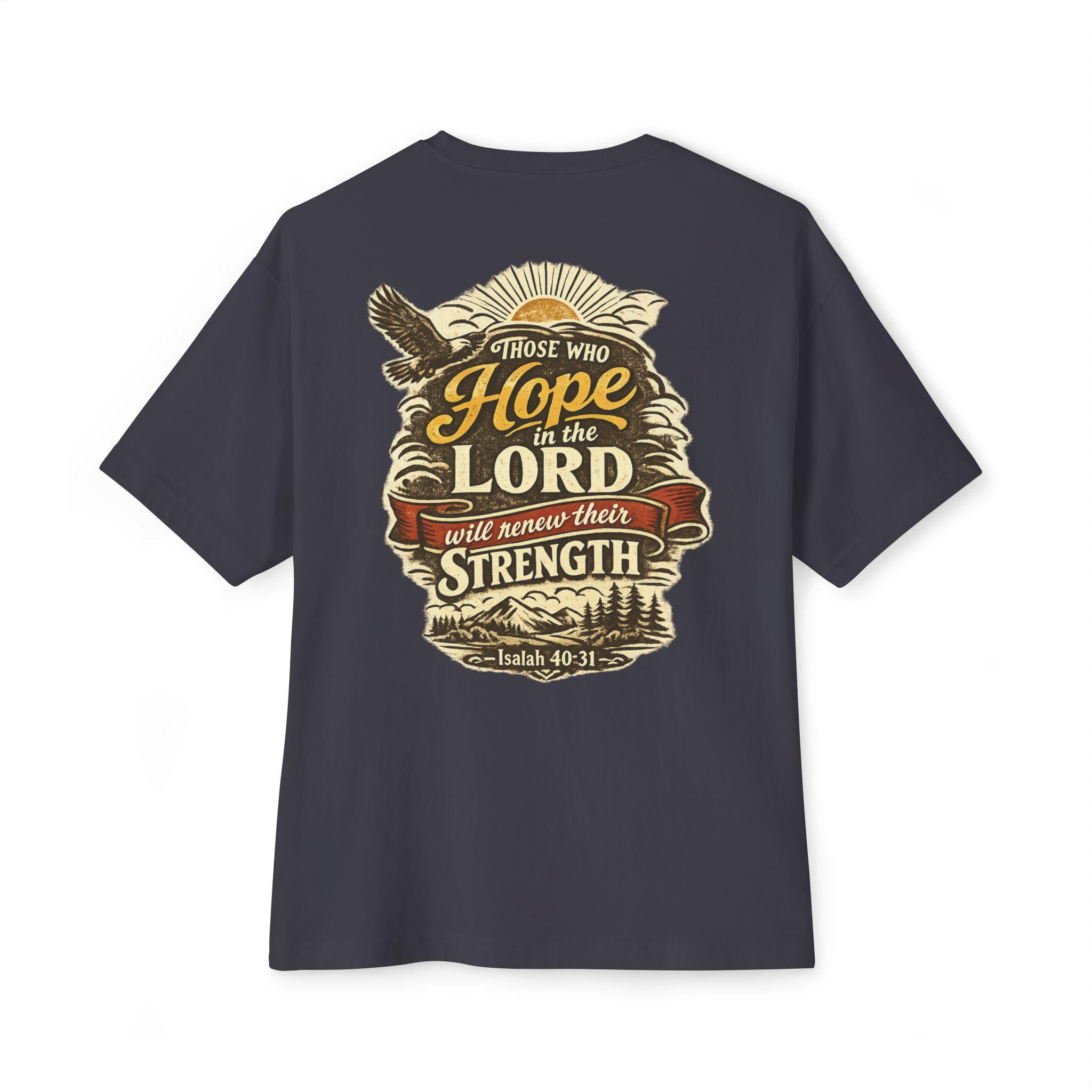 Hope in the Lord- Unisex Oversized Boxy Tee