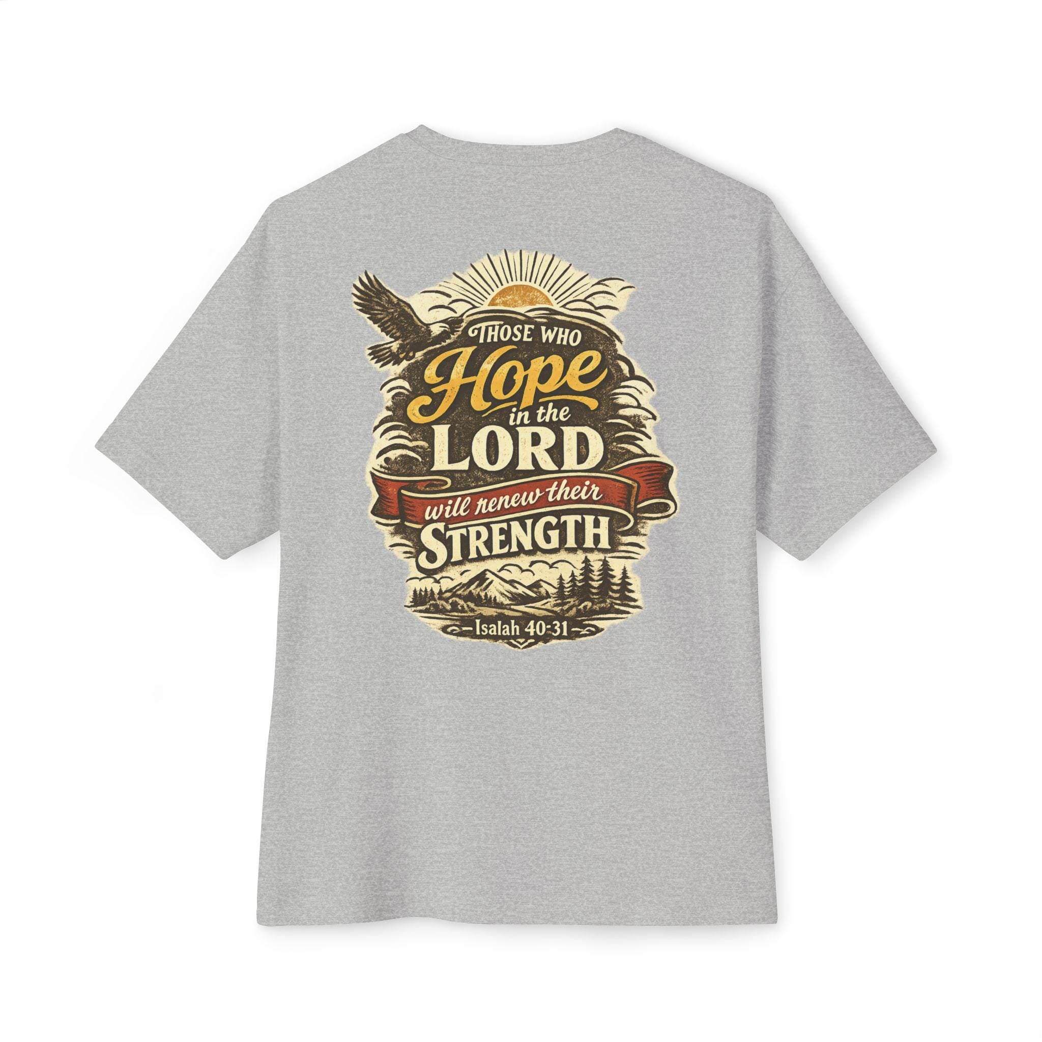 Hope in the Lord- Unisex Oversized Boxy Tee